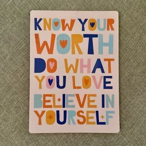 Believe in Yourself Inspirational Colorful Magnet